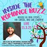 Inside the Romance Buzz hosted by Nina Crespo, Val Clarizio, and Gail Chianese with special guest Christopher John Correia